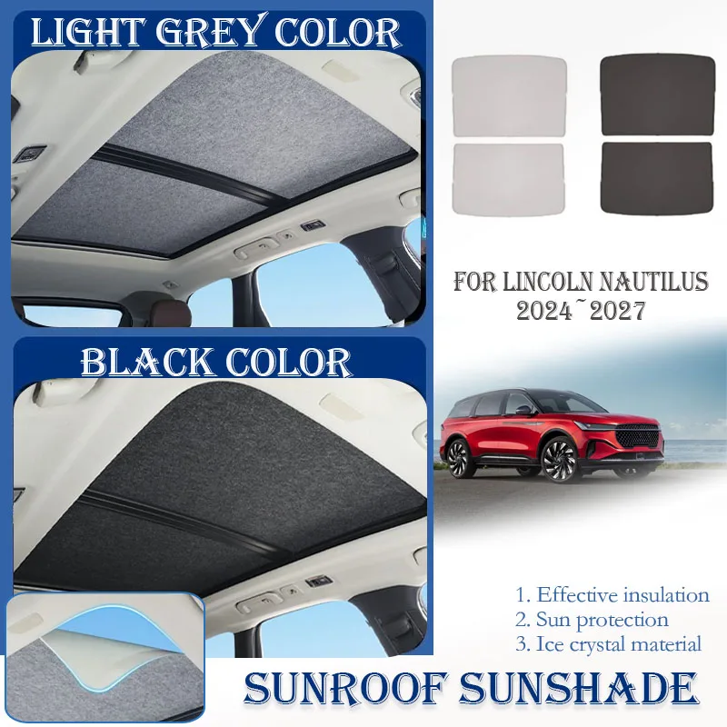 

Car Skylight Sunshades For Lincoln Nautilus CDX707 2024 2025 2026 2027 Nano Ice Crystals Window Visors Sunshade Auto Accessories