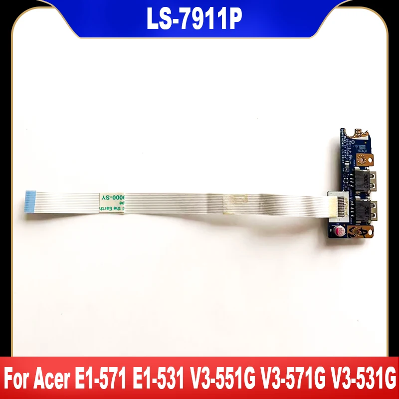 

LS-7911P Original USB Board For Acer E1-571 E1-531 V3-551G V3-571G V3-531G High Quality