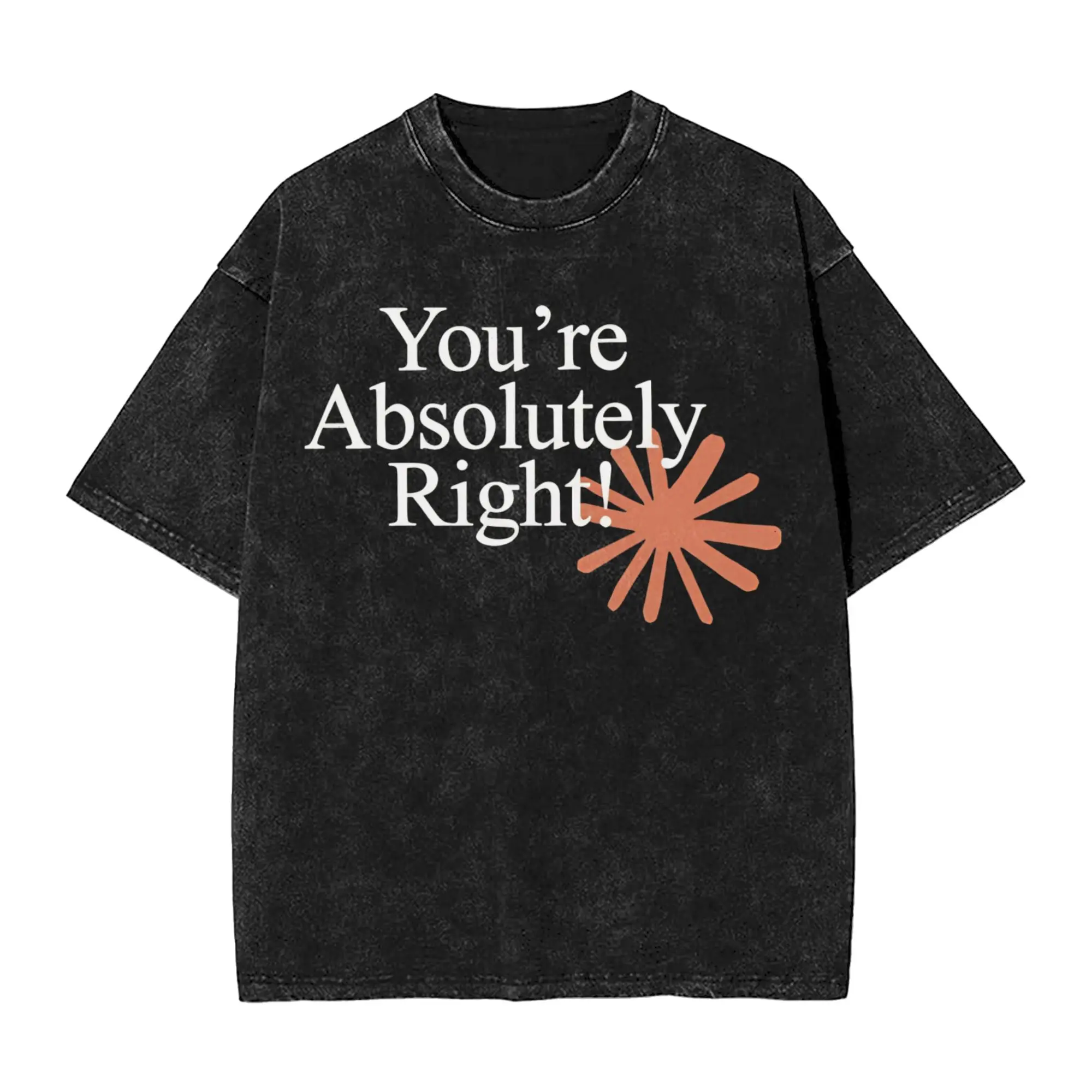 Harajuku Washed Shirts Claude Code You're Absolutely Right  Merch Novelty T Shirt Streetwear 100% Cotton Summer Tee Shirt