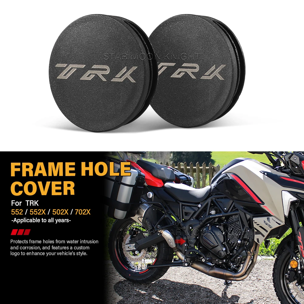 For Benelli TRK 552 TRK 552X TRK 502X 702X all years Frame Hole Cover Caps Plug Decorative Frame Cap Set Motorcycle accessories