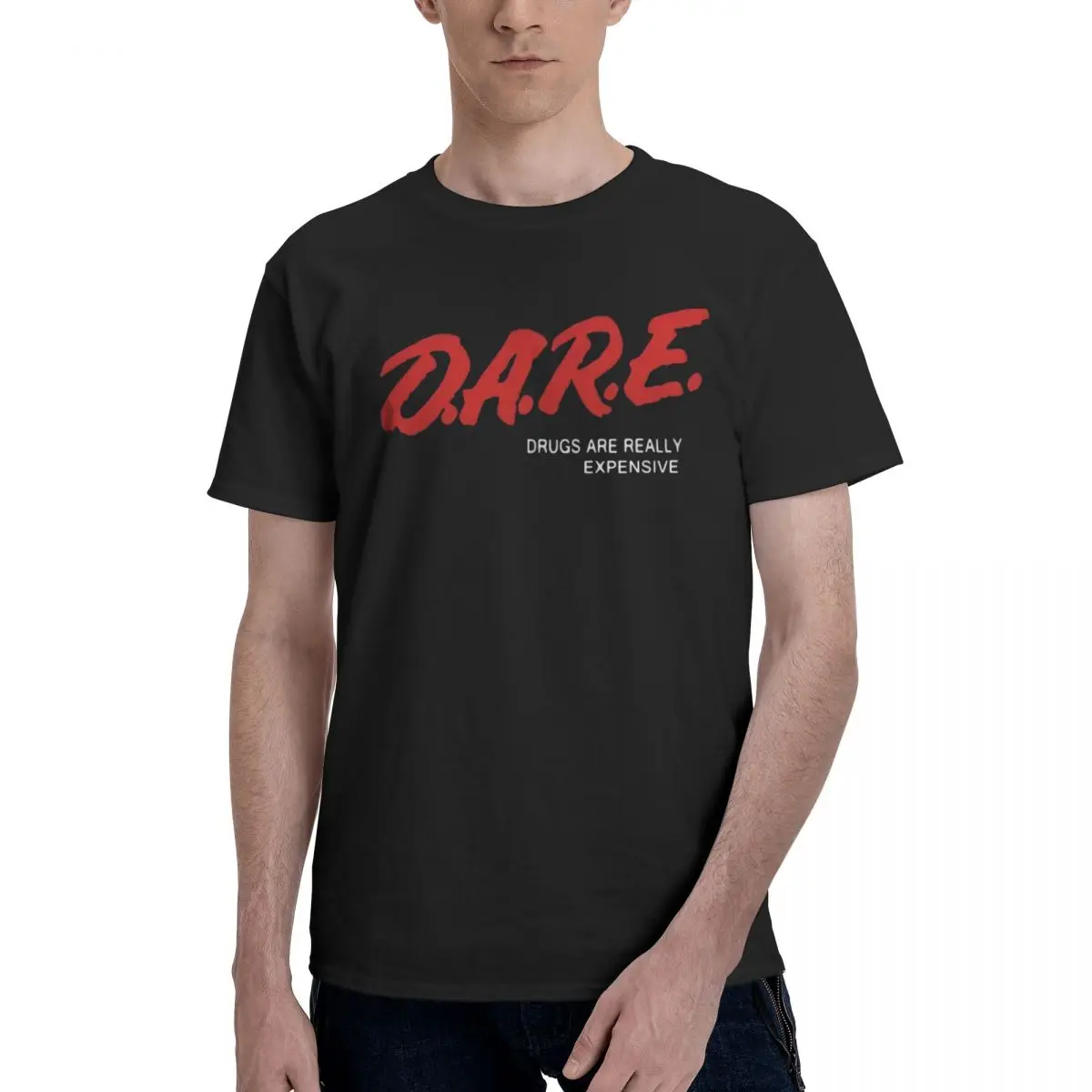 D A R E Drugs Expensive Warning Creative Move High quality Champion Tees Travel USA Size