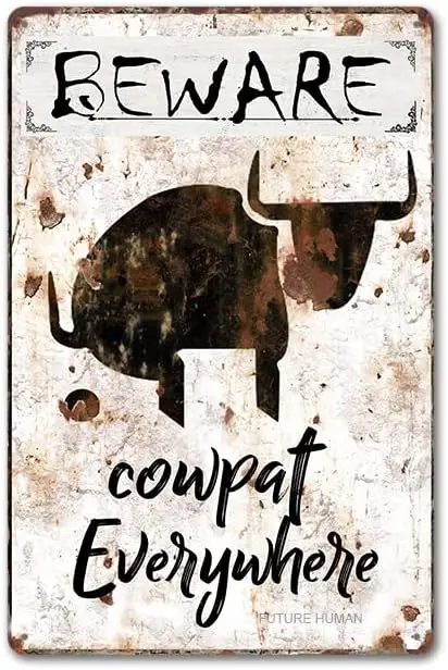 Beware Cowpat Everywhere -Funny Metal Tin Sign For Bar Farmhouse Kitchen Backyard Etc Home Retro Decor Poster 8 x 12 Inch