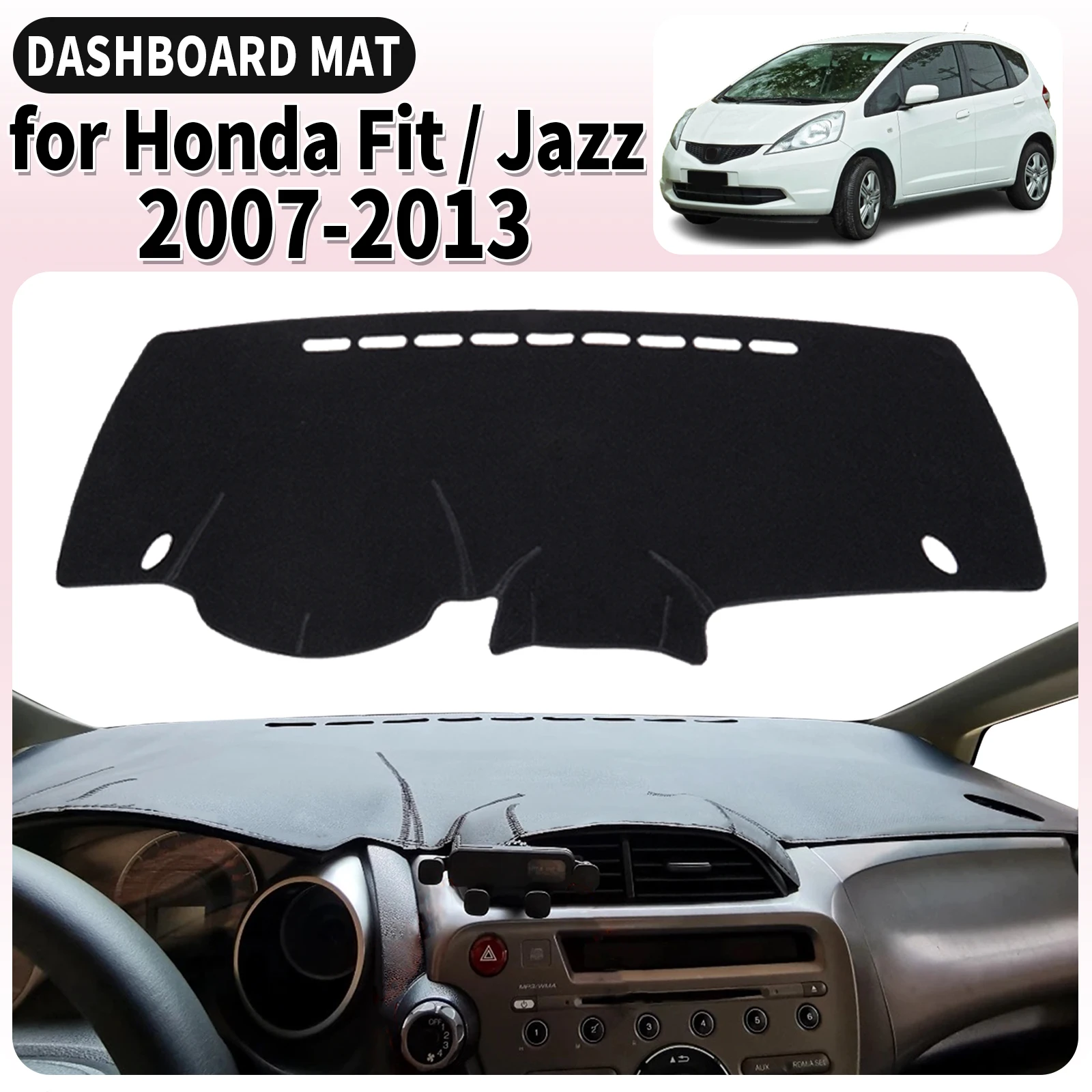 

for Honda Jazz 2007-2013 Fit Shuttle 2011-2014 Dashmat Dashboard Cover Pad Car Accessories DashMat Sunshade Protective Carpet