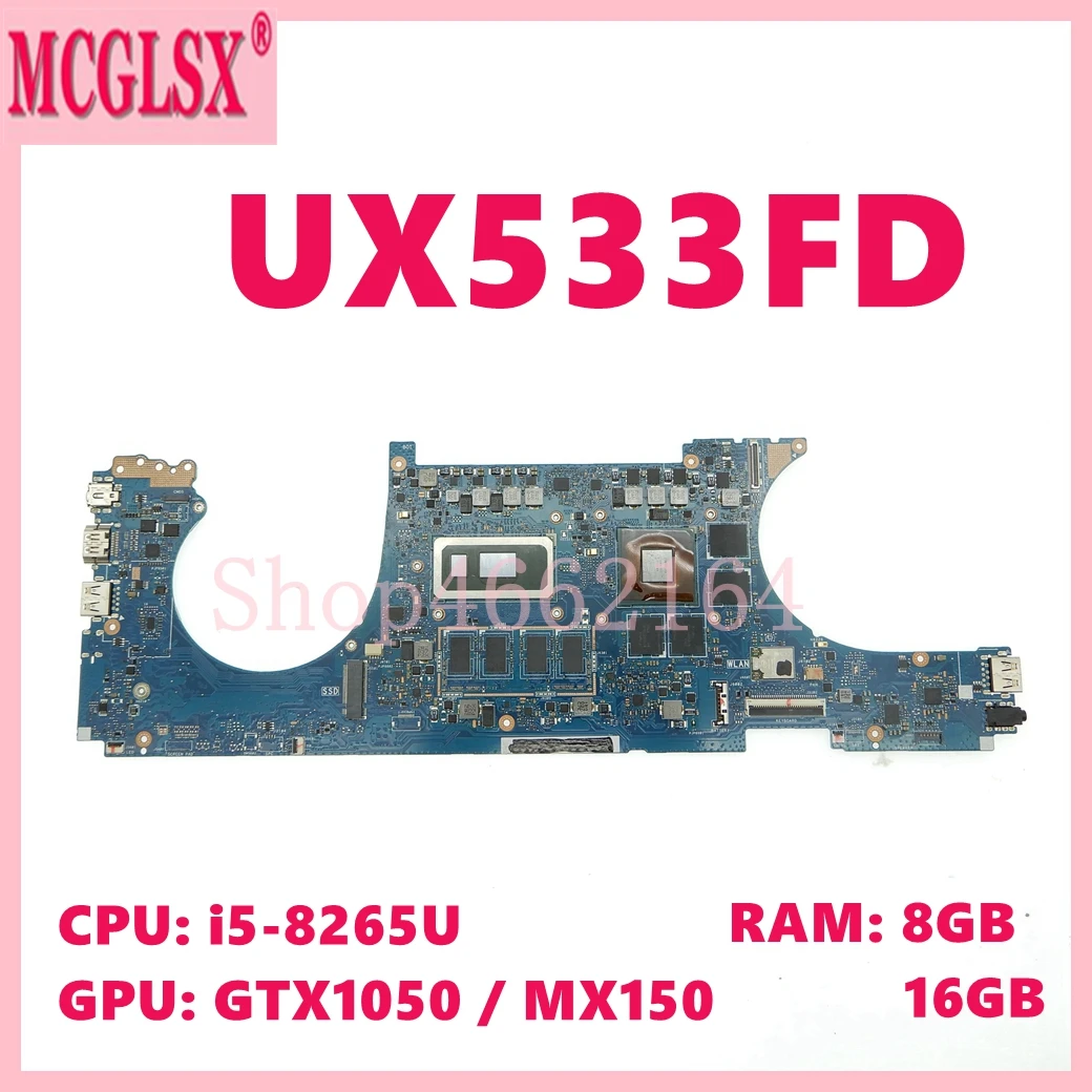 

UX533FD i5-8265U CPU 8G/16G-RAM MX150/GTX1050 Motherboard For ASUS UX533FN UX533FD BX533F UX533F RX533F U5300F Laptop Mainboard