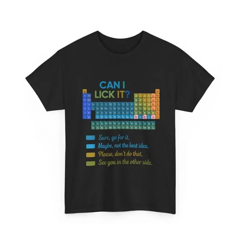 Periodic Table Can I Lick IT T Shirt 100 Days of School Teachers Students