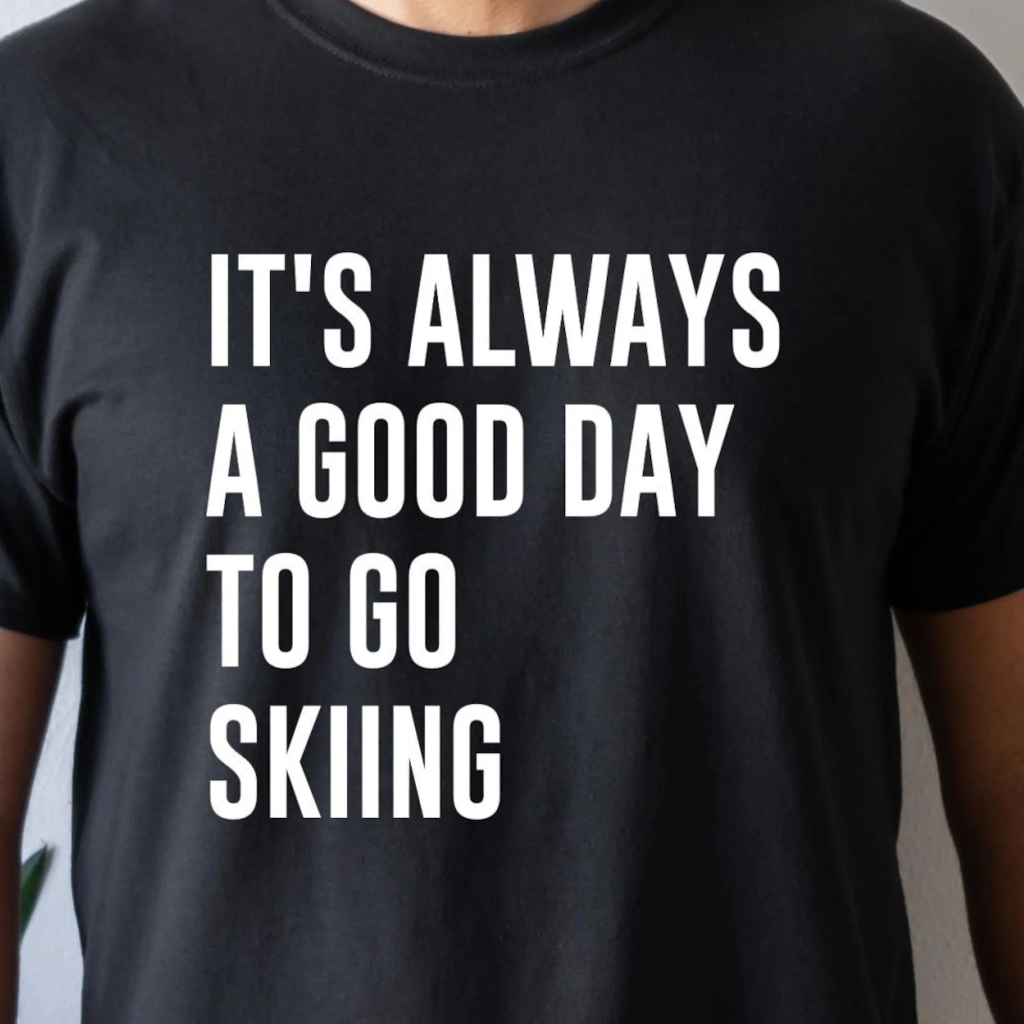 Skiing Shirt,Skier Gift,Water Skiing Shirt,Downhill Skiing,Ski Trip,Skiing T Shirt,Skier T Shirt,Gift for Him,Gift for Her