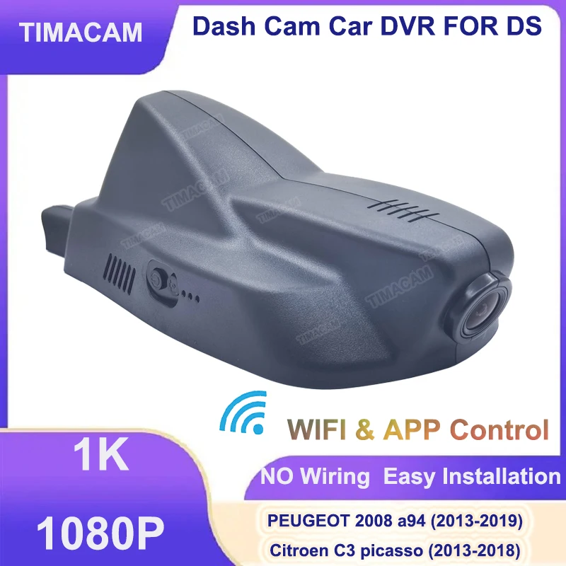 TIMACAM 1K 1080P Wifi Plug and Play Dash Cam Car Dvr Video Recorder for PEUGEOT 2008 a94 For Citroen C3 Picasso 2013-2019