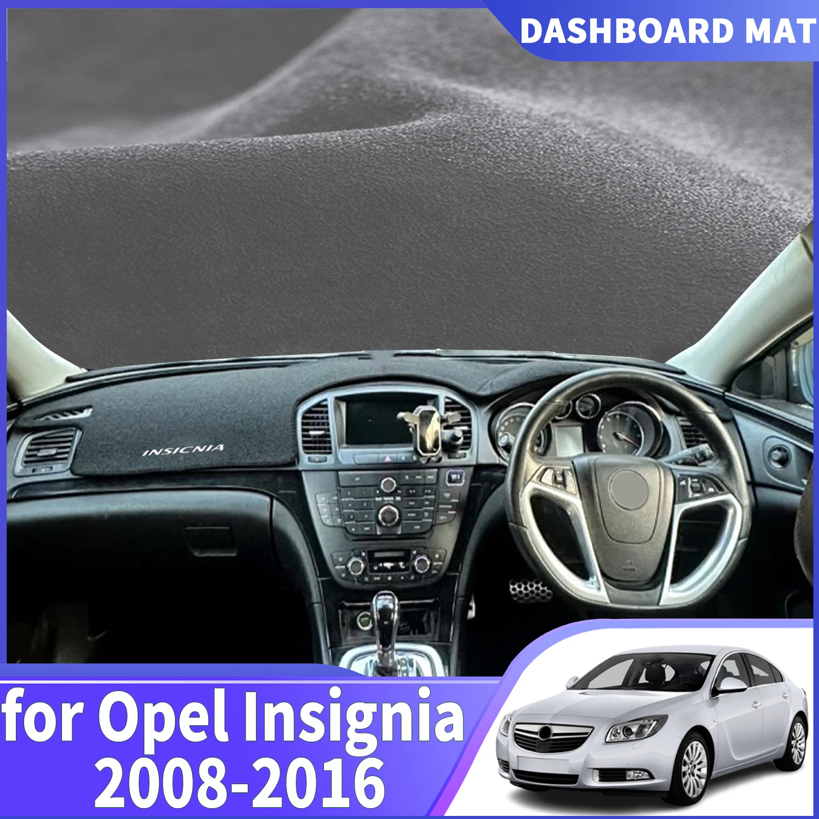 

fit for Opel Insignia A 2008 2009 2010 2011-2016 Car Dashmat DashMat Sunshade Dashboard Cover Pad Protective Carpet Accessories