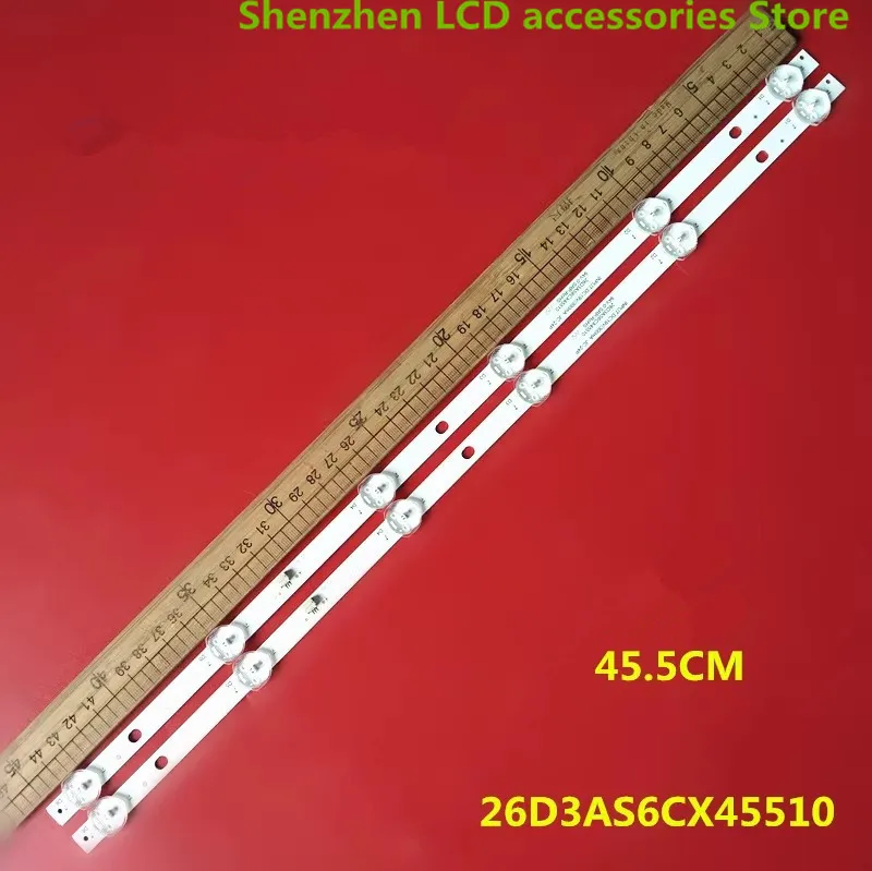 LED Backlight  26inch FOR HS-26D3003V1W6C1B45510M-HSM-B LCD MS-L3783 V1 6LED 45.5CM