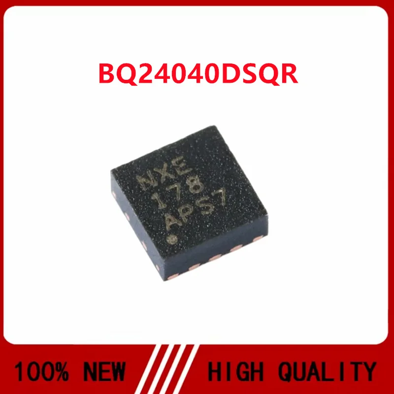 10PCS/LOT BQ24040DSQR BQ24040DSQT BQ24040DSQ BQ24040 NXE SON-10 Integrated circuit IC chip