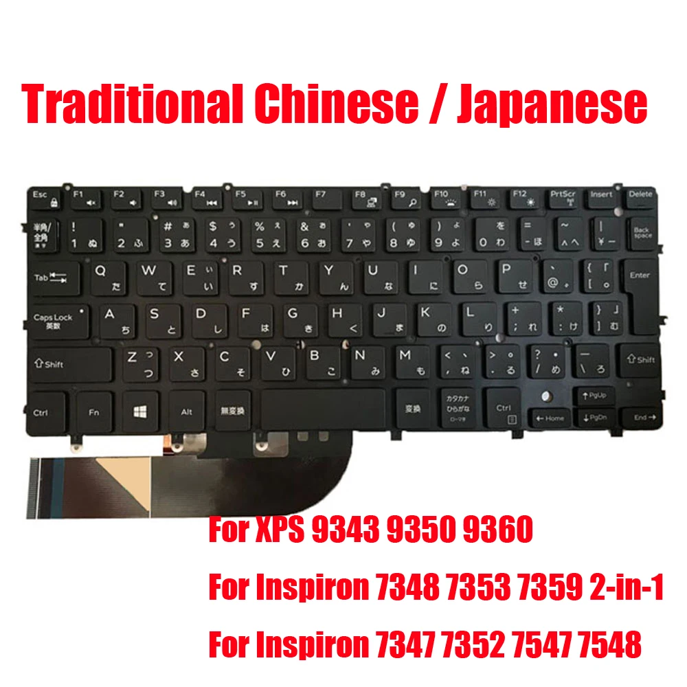 

JP TW Laptop Keyboard For DELL For XPS 9343 9350 9360 For Inspiron 7348 7353 7359 2-in-1 7347 7352 7547 7548 01PR90 0YXD6W New