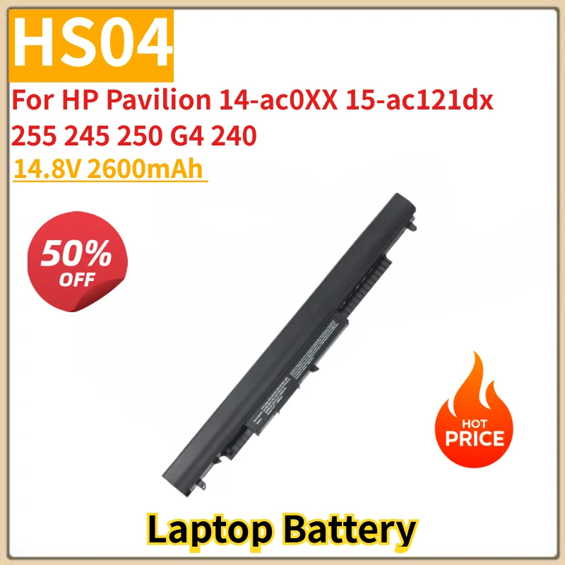 

Laptop Battery 14.8V 2600mAh HS04 For HP 240 245 246 250 255 256 G4 G5 Pavilion HSTNN-LB6V 14-ac000 15-ac000 New High Quality
