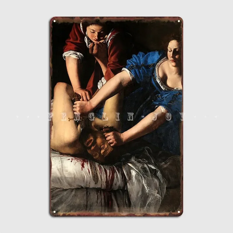 Judith Slaying Holofernes Artemisia Gentileschi Metal Sign Wall Cave Living Room Customize Wall Decor Tin Sign Posters