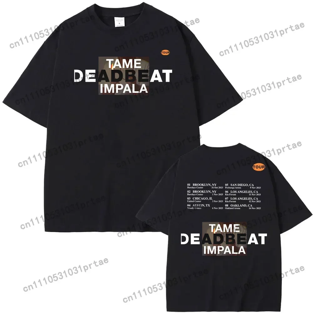 Tame Impala Deadbeat Tour T-Shirt Summer Rock Sleeve Oversized 100%Cotton O-neck Tops Clothes Round Neck Rapper Ropa Mujer Black