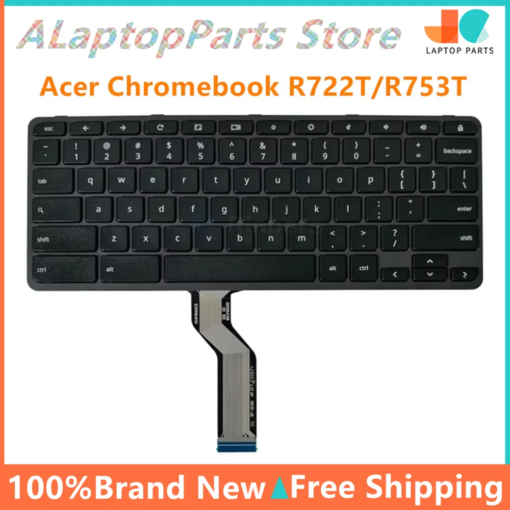 

New for Acer Chromebook R722T/R753T Laptop Keyboard Replacement Black NK.I111S.0D6