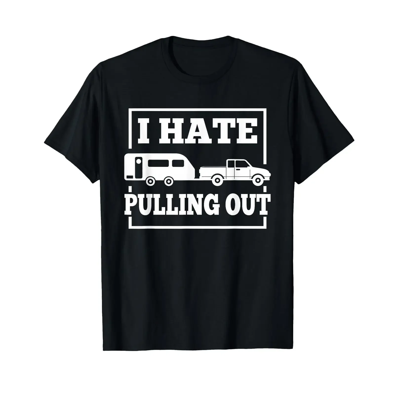 I Hate Pulling Out Funny Camping Trailer Travel T Shirt vintage Washed Breathable Casual Slightly Comfortable Unisex graphic