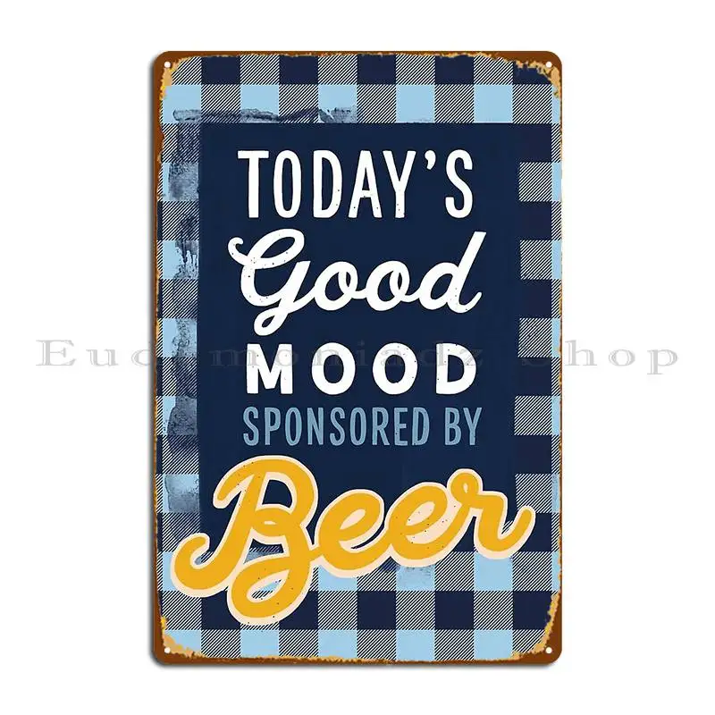 Today S Good Mood Sponsored Metal Signs Party Wall Pub Pub Garage Decoration Character Tin Sign Poster