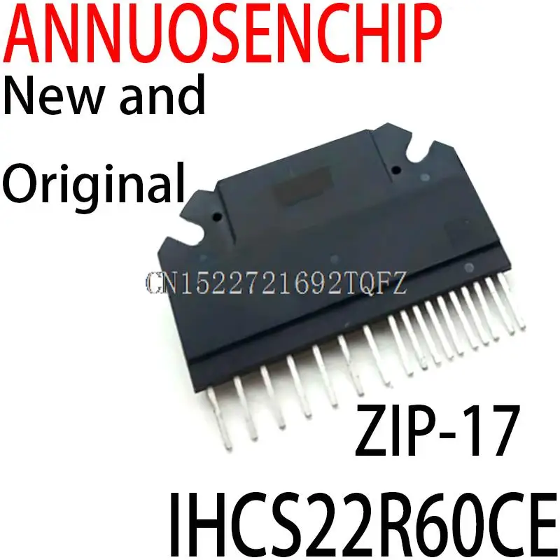 1PCS New and Original ZIP-17 IHCS22R60CE