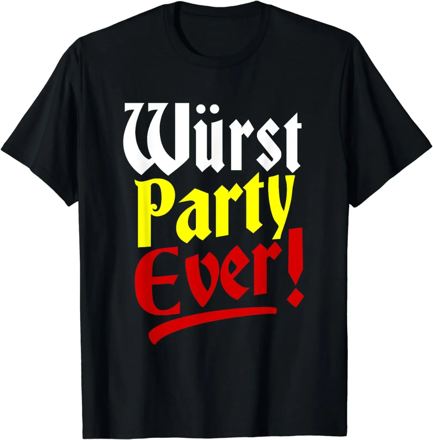 Funny Oktoberfest Wurst Party Ever T-Shirt for Men Women Unisex Cotton Short Sleeve Easy To Wear and Match