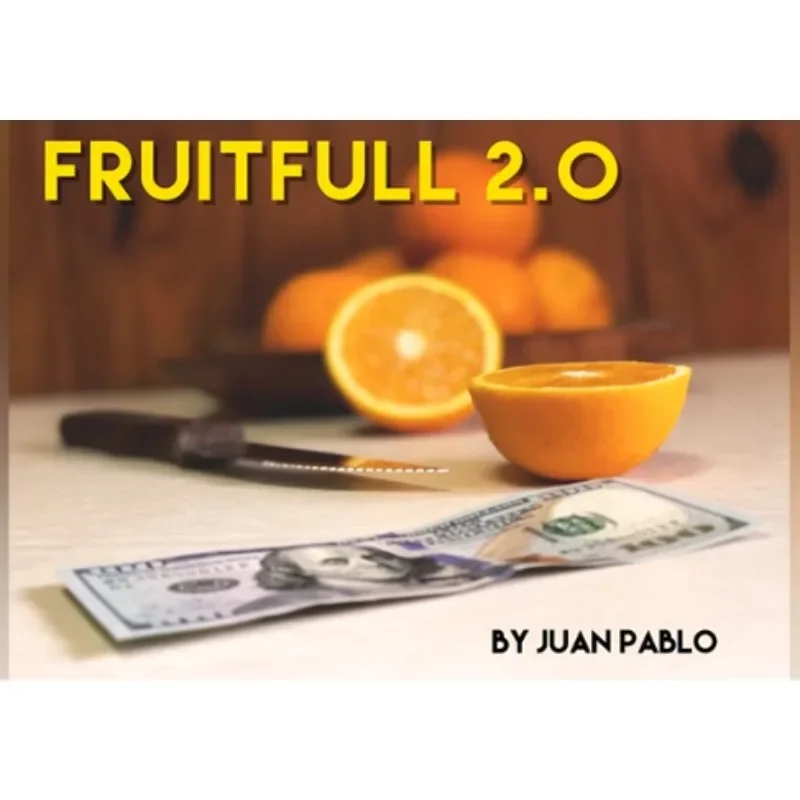 FRUITFULL 2.0 by Juan Pablo Gimmick Close Up Performer Magic Tricks Card Magic Props Magician Funny Money Magic Stage / Parlor