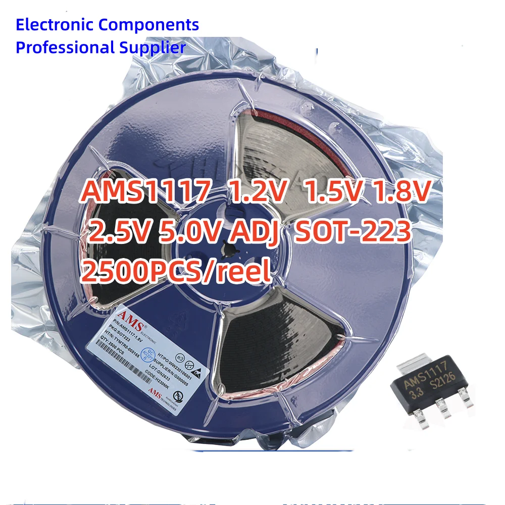 1 Reel 2500pcs AMS1117-1.2V SOT223 1A Voltage Regulator IC 1.2V1.5V 1.8V 2.5V 3.3V 5V 1117-ADJ Adjustable BRAND NEW