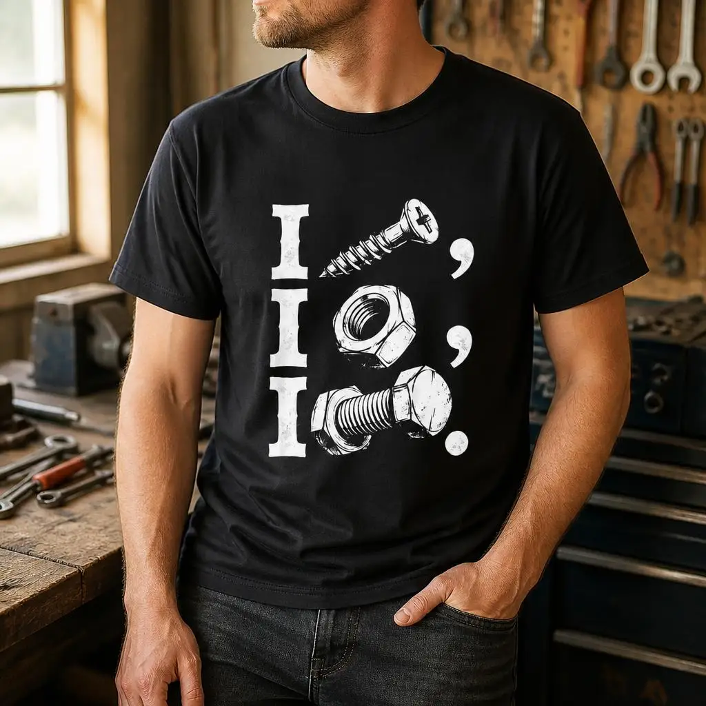 I Screw I Nut I Bolt Funny Car Repair Garage T Shirts Casual Tees Short Sleeve Round Collar T-Shirt Pure Cotton Tops