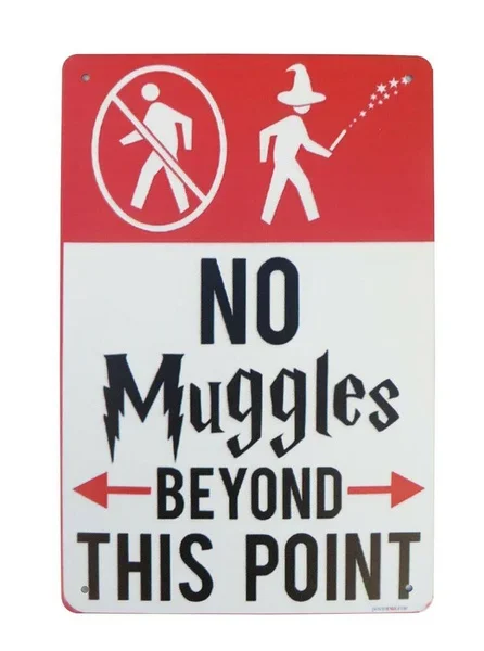 

No Muggles Beyond this point tin metal sign wall nostalgic