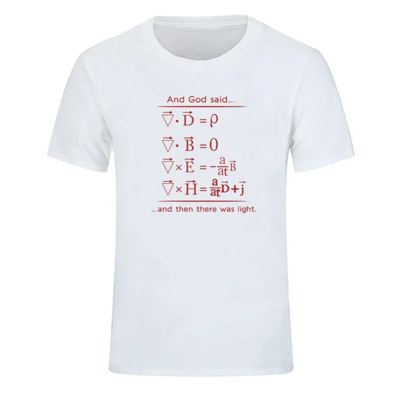 Physics T Shirt God Says Maxwell Equations and Then There Was Light Nerd Design Cotton T-Shirt Men Science Summer Top vintage