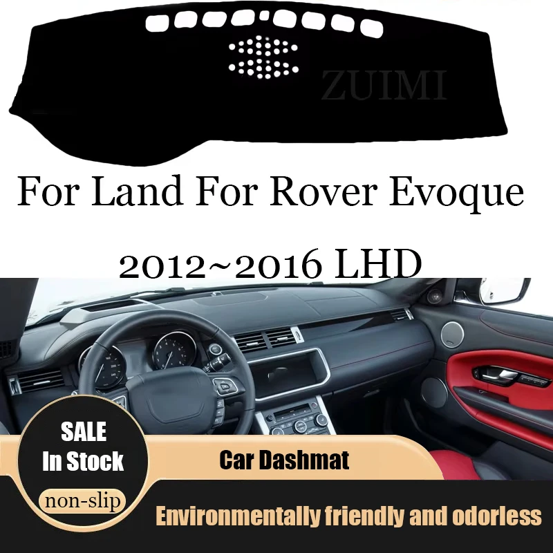 

ZUIMI Dashboard Cover Dash Mat Dashmat For Land For Rover Evoque 2012~2016 LHD RHD Dash Board Cover Pad Sun Shade Dedicated car