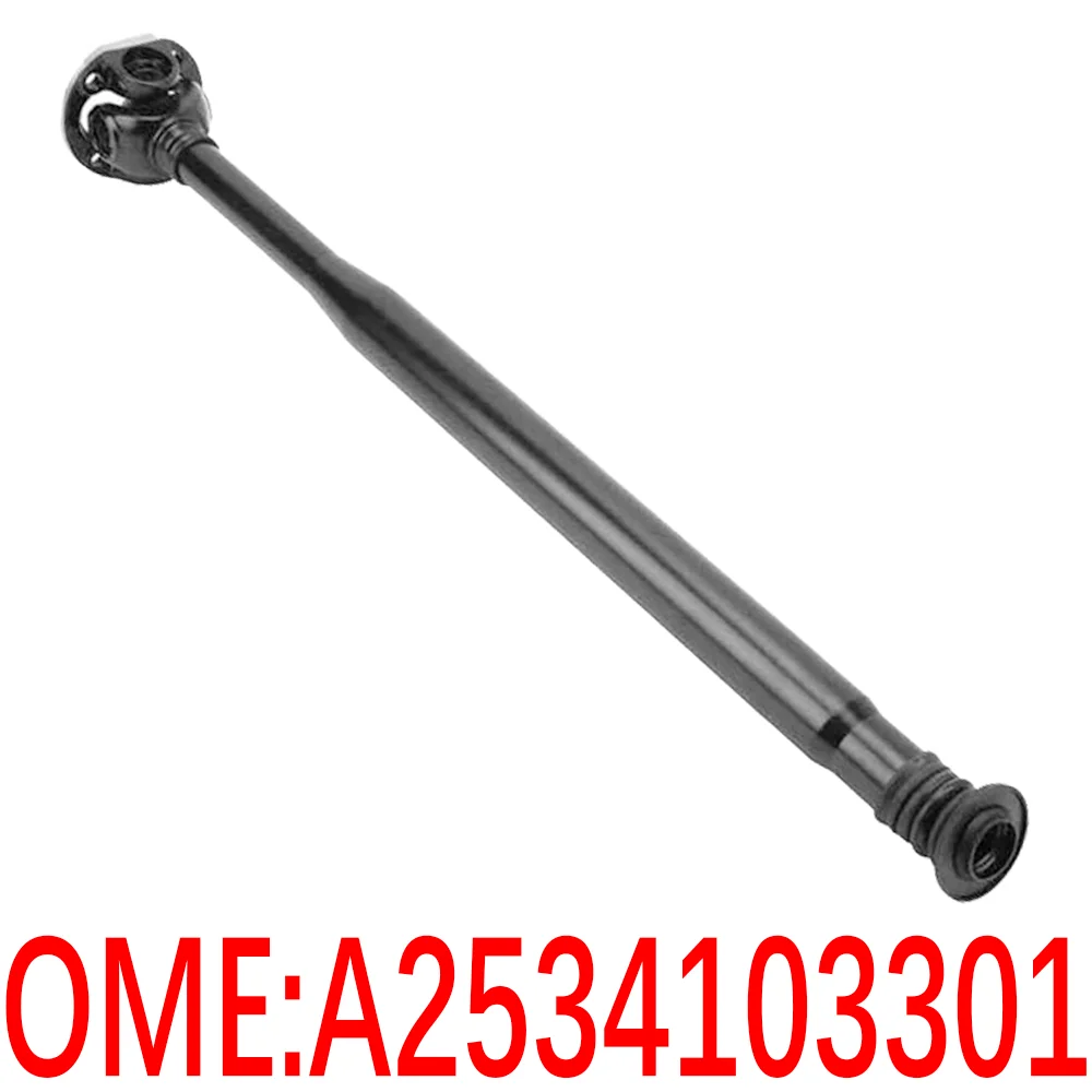 

For Mercedes Benz A2534103301 W205 W257 CLS400 CLS350 CLS260 CLS300 C220 C300 C200 Drive shaft Transmission shaft car Auto parts