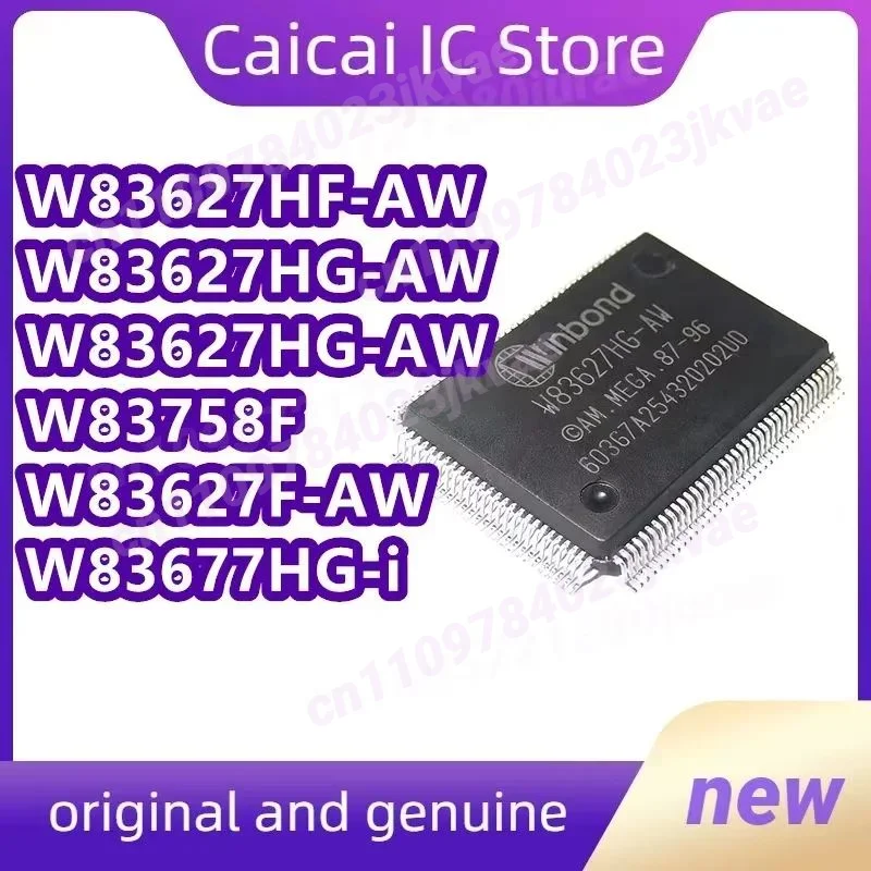 

5PCS/LOT W83627HF-AW W83627HG-AW W83627HG-AW W83758F W83627F-AW W83677HG-i New Original MCU