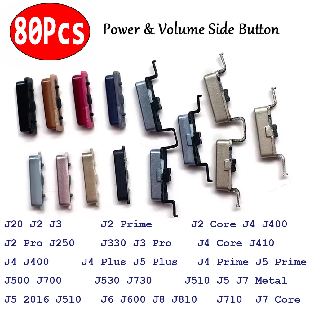 80Pcs,NEW Power Button Key + Volume Side Button Keys Replacement Parts For Samsung J2 Core J4 J400 J6 Plus J5 Meta J7 Prime J800