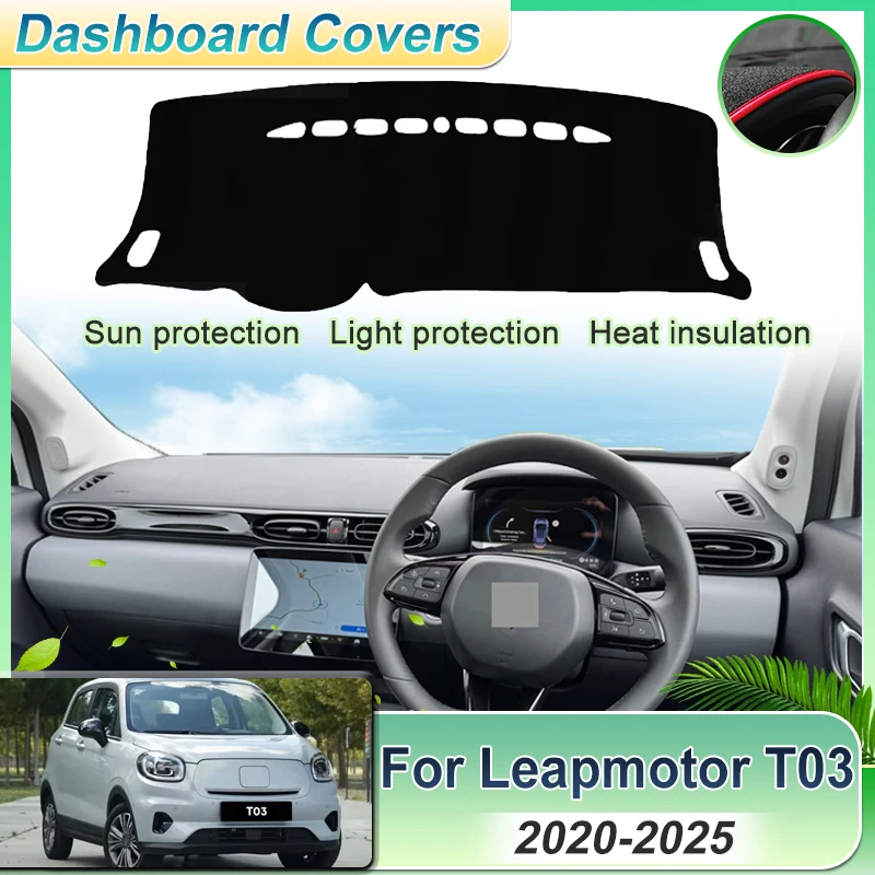 

Flannel Anti UV Slip Mat Car Dashboard Cover Pad For Leapmotor T03 2020~2025 2024 2023 2022 Accessories Dashmat Sunshade Carpet