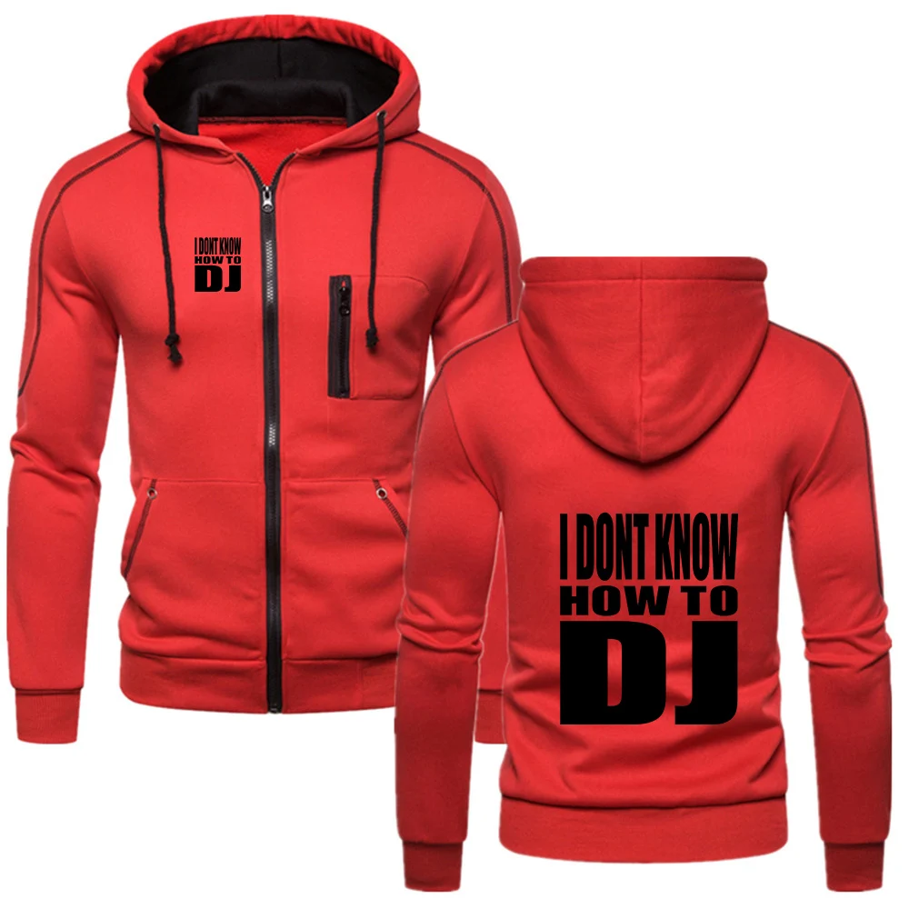Rock Punk I DONT KNOW HOW TO DJ Logo Men's solid-color sweatshirt suitable for spring and autumn hoodies jacket