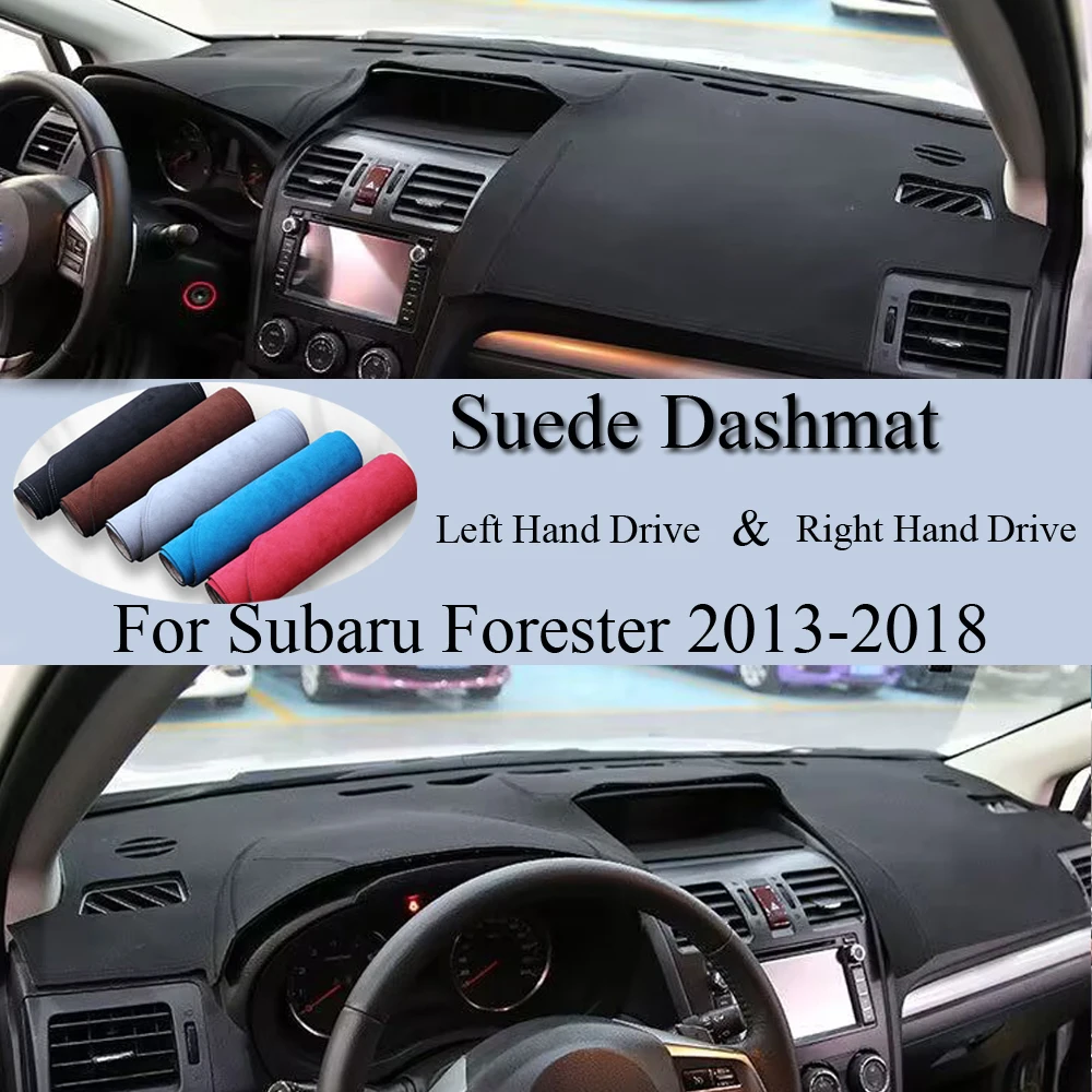 

For Subaru Forester SG SH SJ SK 2013 2014-2018 Suede Leather Dashmat Dash Mat Cover Dashboard Pad Protect Carpet Car Accessories