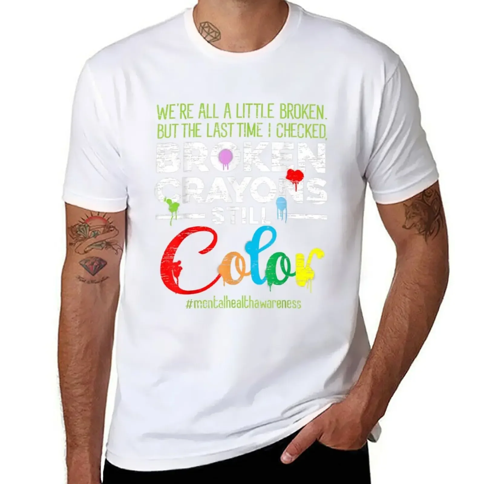 Broken Crayons Still Color Mental Health Awareness T-Shirt customs design your own sweat men clothes