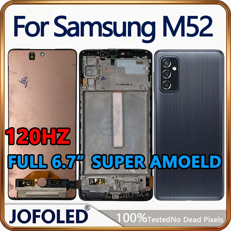 Super AMOLED 120HZ For Samsung M52 5G M53 LCD Display Touch Screen Digitizer For Samsung Galaxy M52 5G LCD With Frame With Cover