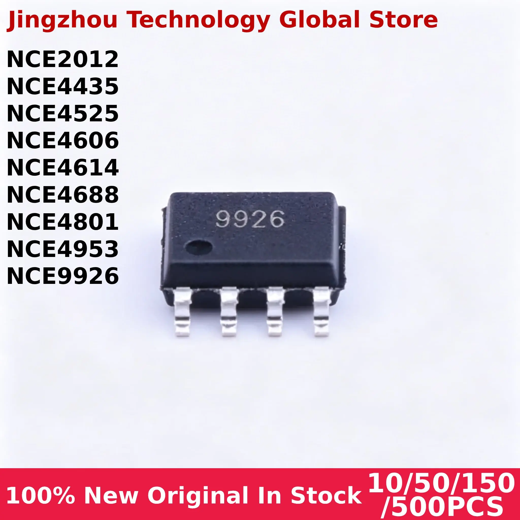 100% New 10/50/150/500PCS NCE2012 NCE4435 NCE4525 NCE4606 NCE4614 NCE4688 NCE4801 NCE4953 NCE9926 SOP-8 In Stock Wholesale