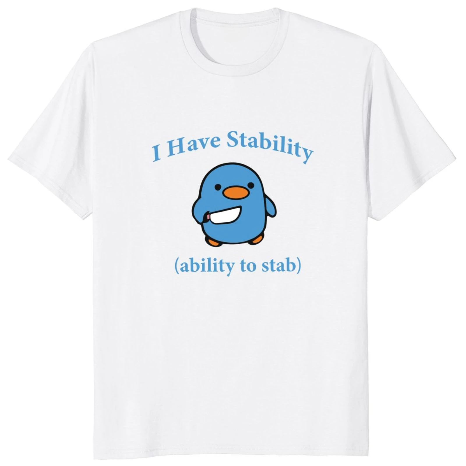 

T-shirt For Men Women 100% Cotton Soft Unisex Tee Tops I Have Stability Ability To Stab T Shirt Popular Meme Y2k Graphic t shirt