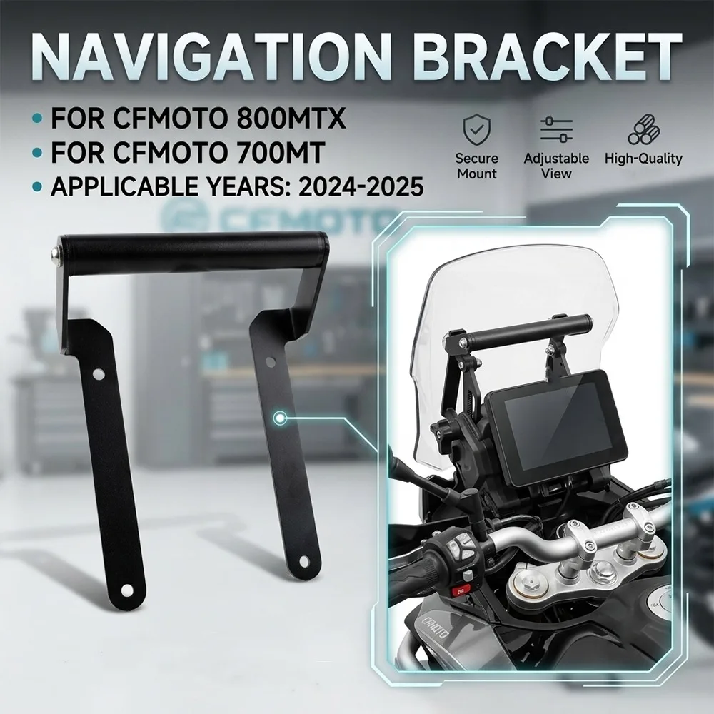 For CFMOTO 700MT 700 MT CF 800MT-X 800MTX 800 MTX  MTX800 Motorcycle Mobile Navigation Bracket GPS Mount Stand Supporter Holder
