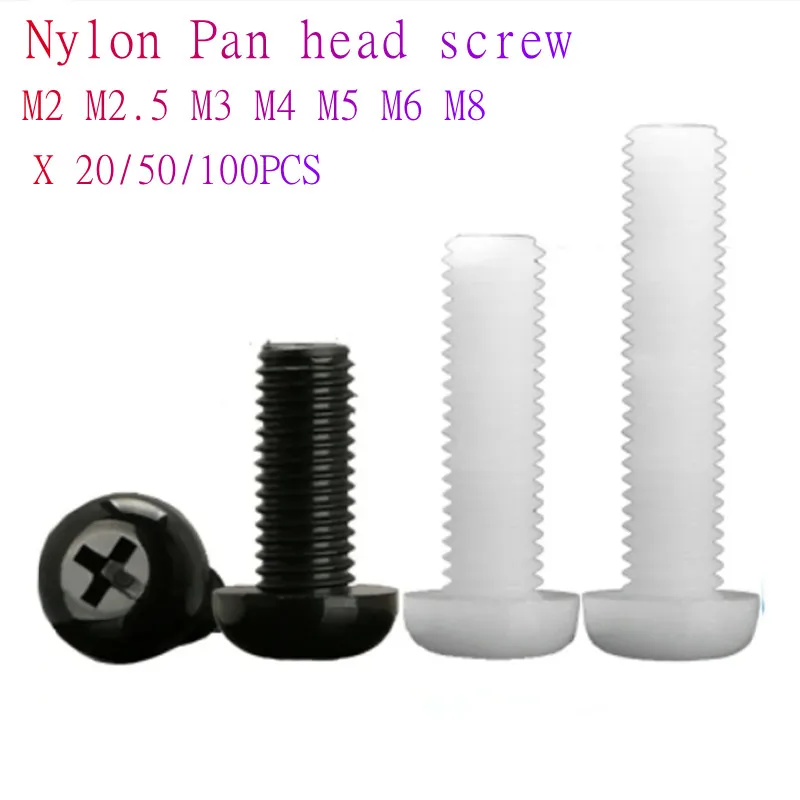 20-100pcs nylon screw M2 m2.5 m3 m4 m5 m6 m8 white  black Nylon Plastic insulation Phillips Cross Recessed round pan Head  Screw