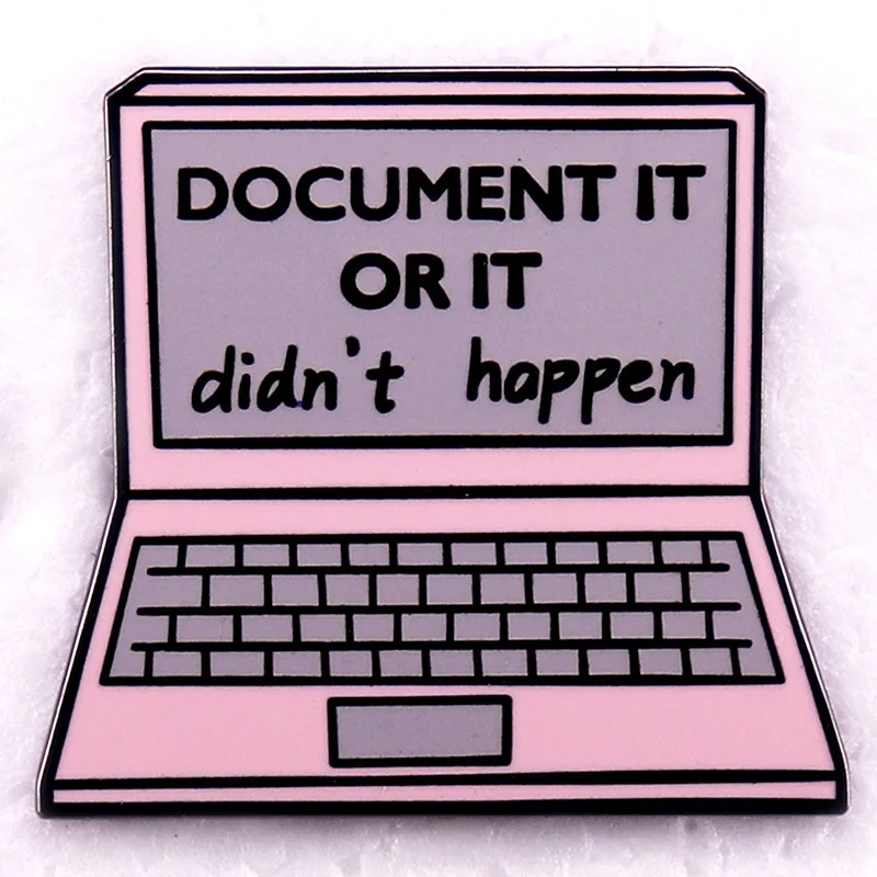 Quotation Phrase Document It or It Didn't Happen Enamel Pin Brooches Badge on Backpack Costume Accessories Fashion Jewelry Gifts