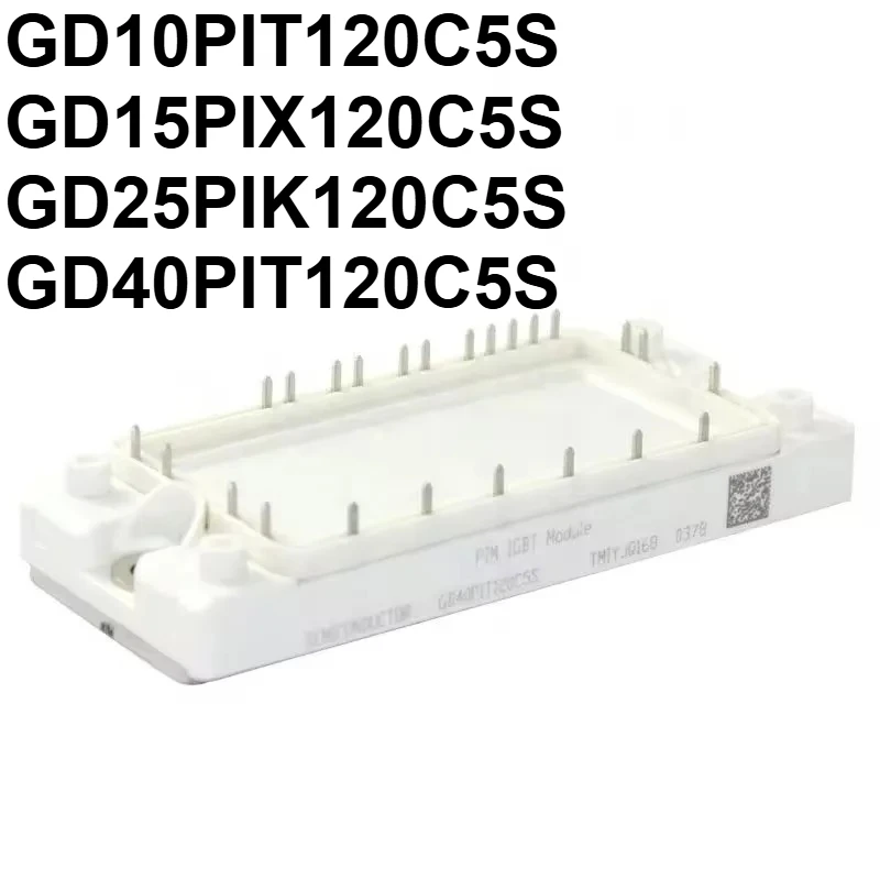 

New original Electronic components IGBT module GD40PIT120C5S GD25PIK120C5S GD15PIX120C5S PIY GD10PIT120C5S