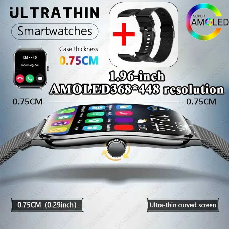 

Ultra Thin Smart Watch men 1.96" AMOLED 360*360 HD Pixel Display Always Show Time Call Reminder Smartwatch Ladies For Android