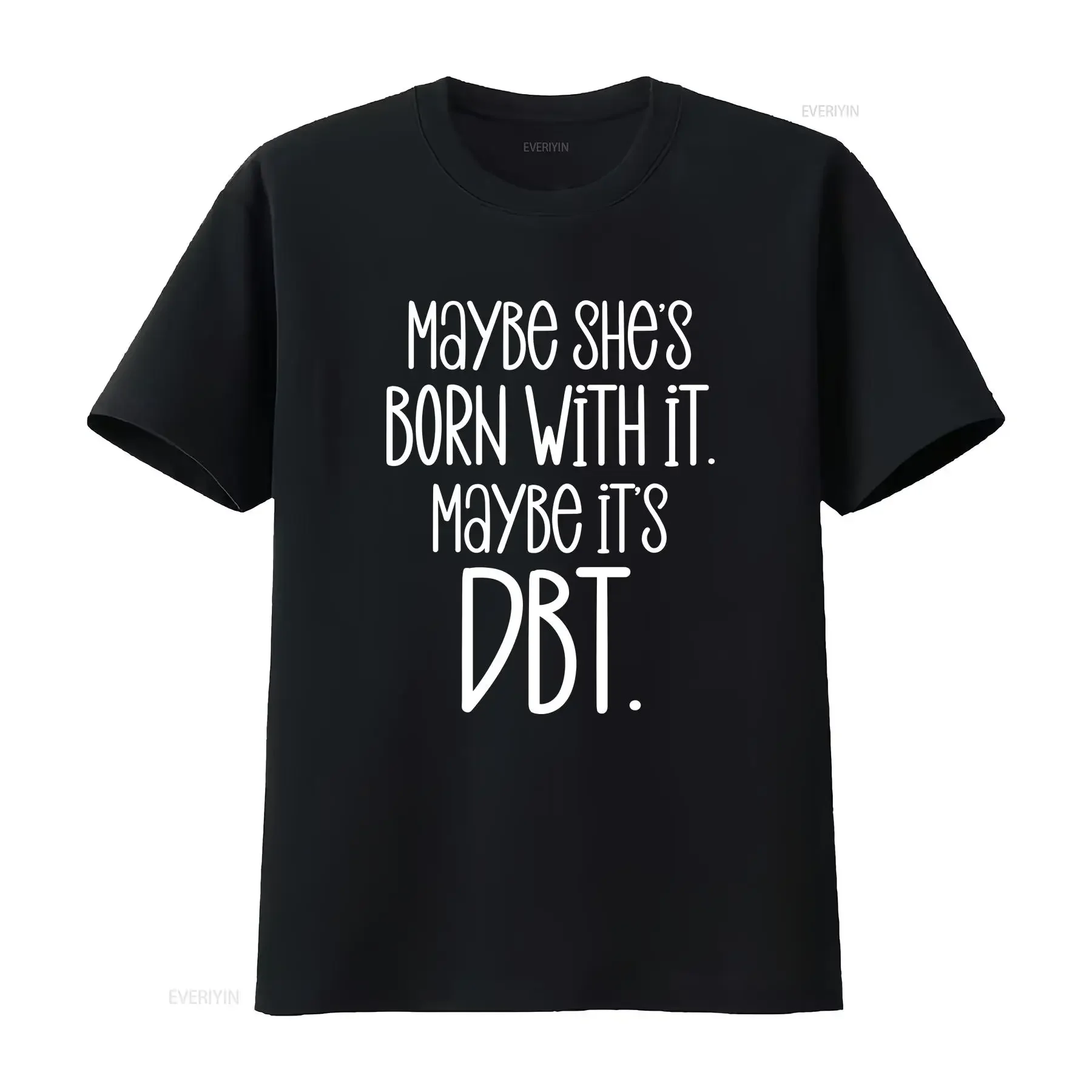 DBT Skills T Shirt for Therapist Borderline Personality Disorder BPD Awareness Radical Acceptance Wise Mind Mental Health Top