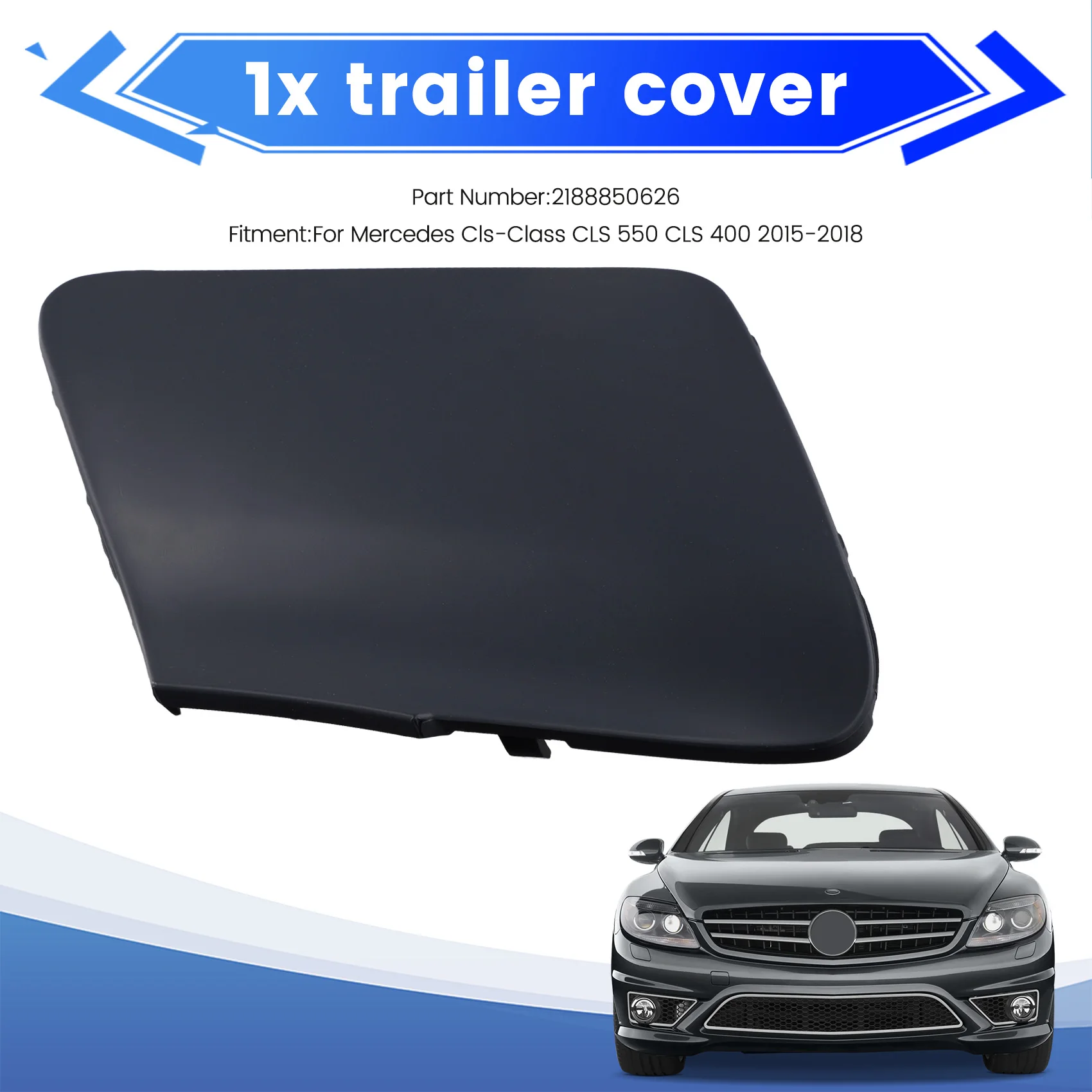 

AC34-Front Bumper Towing Tow Hook Eye Cover Cap Primers For Cls-Class CLS 550 CLS 400 W218 C218 2188850626