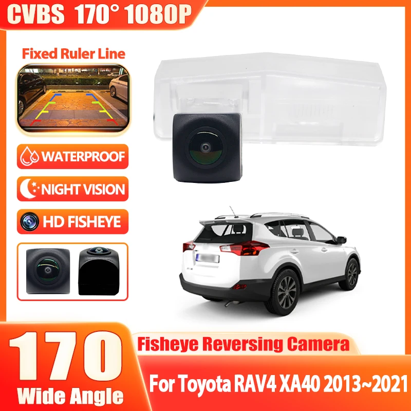 Rear View Camera For Toyota RAV4 XA40 2013 2014 2015 2016 2017 2021 Night Vision Reverse camera Waterproof High quality RCA 170°