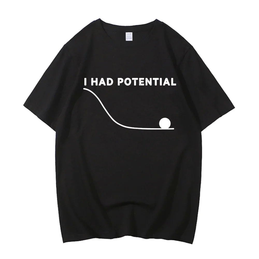 Project Hail Mary T-Shirt Men's High Quality Cotton I Had Potential Graphic CAT T-Shirt Unisex O-Neck Women Sweatshirt