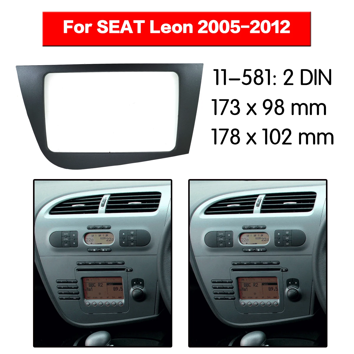 

Car Accessories of Fascia Panel Stereo Installation Kit Center Console Trim For SEAT Leon 2005-2012 car model 1 DIN