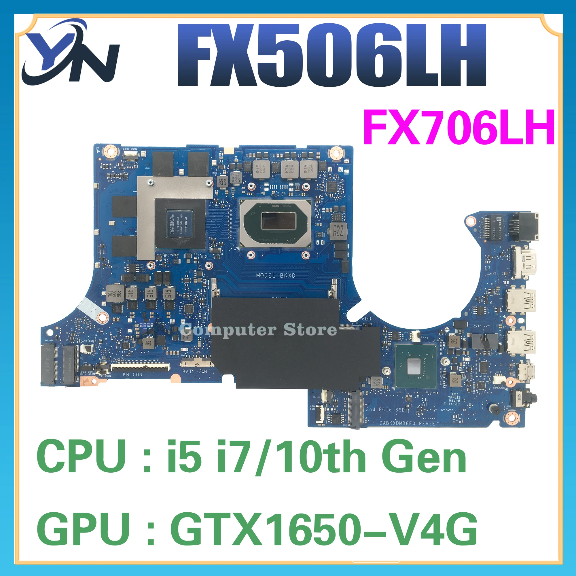 

FX506LH FX506LI Mainboard For ASUS FX706LI FX706LH FX506L FX706L TUF506L MW506L TUF706L MW706L Laptop Motherboard i5 i7 10th Gen